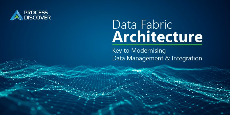 How Is Data Fabric Architecture Modernizing Data Management and ...